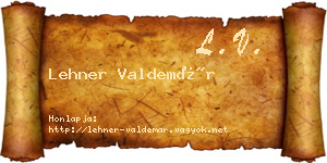 Lehner Valdemár névjegykártya